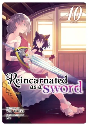 Reincarnated As A Sword (Light Novel) Vol. 10