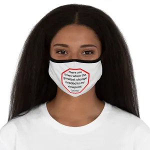 There are times when the greatest change needed is my viewpoint.  -  Denis Diderot  1713 - 1784   ---   Stop2Think Before You Speak, Make a Statement Face Mask   ---   Fitted Polyester Face Mask